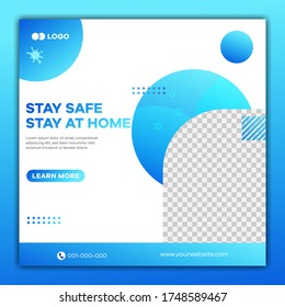 Editable Social Media Post Template for health medical. Stay safe,stay at home