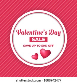 Editable square banner design. Valentine's day sale banner. Circle badge with a red color background. Suitable for social media post, and banners. Flat design vector isolated.