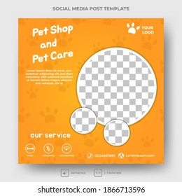 Editable square banner template with orange color. Pet shop social media post template design with photo collage. Usable for social media post, story and web internet ads.