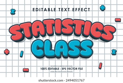 Editable Statistics Class 3D Text Effect. Perfect for Back to School themed designs.