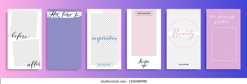 Editable Stories vector template set. Spring 2019 social media frames. Layout for business story: follow me, new collection, before - after, swipe up. Can be used for fashion, beauty.