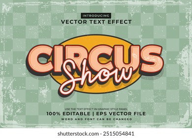 Editable text effect Circus Show 3d template vintage style premium vector