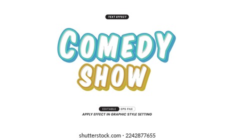 Editable Text Effect - Comedy Show Slogan on White Background. Vector Illustration