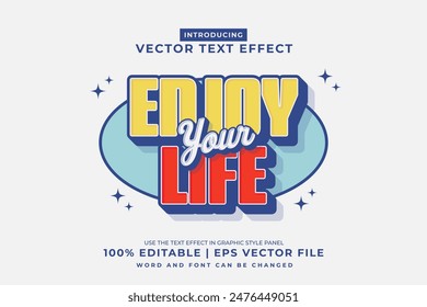 Editable text effect Enjoy Your Life 3d 70s style premium vector