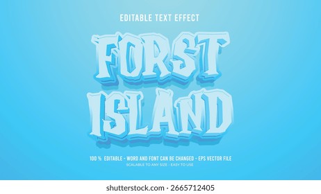 Editable text effect forst island 3d style premium vector	
