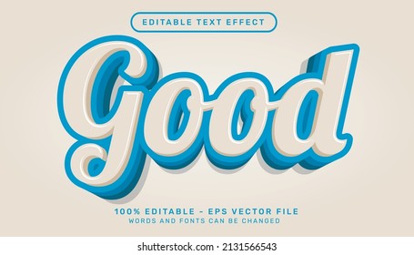 Editable text effect - good 3d style concept	