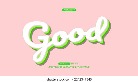 Editable Text Effect - Good Slogan with Background