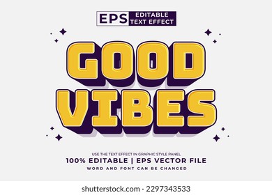 Editable text effect good vibes 3d  cartoon style premium vector