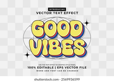 Editable text effect Good Vibes 3d Cartoon Cute template style premium vector