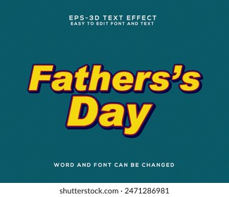 Editable text effect Happy Fathers Day 3d Cartoon template style premium vector