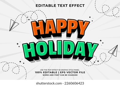 Editable text effect Happy Holiday 3d Traditional Cartoon template style premium vector