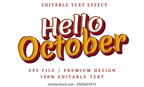 Editable text effect Hello October 3d Cartoon template style premium vector