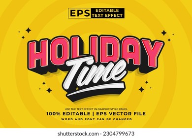 Editable text effect Holiday Time 3d Cartoon template style premium vector