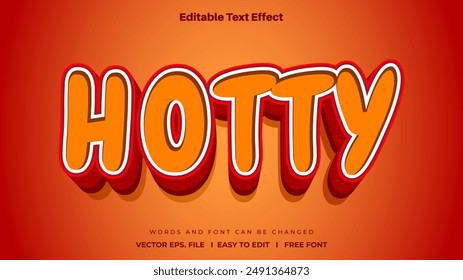 Editable text effect - Hotty word theme.