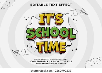 Editable text effect -It's School Time 3d Traditional Cartoon template style premium vector