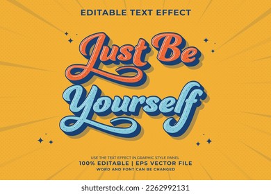 Editable text effect -Just Be Yourself 3d Cartoon template style premium vector