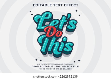 Editable text effect -Let's Do This 3d Cartoon template style premium vector