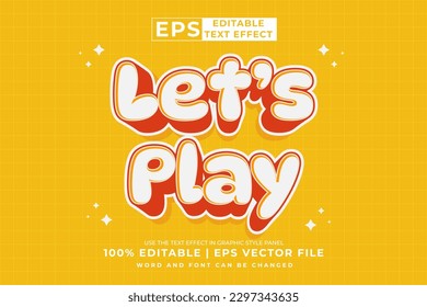 Editable text effect Lets Play 3d  cartoon style premium vector