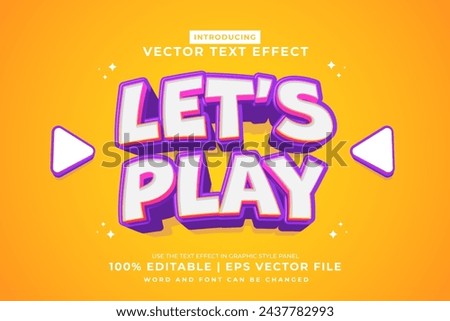 Editable text effect Lets Play 3d cartoon template style premium vector