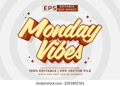 Editable text effect Monday Vibes 3d cartoon template style premium vector