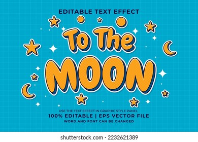 Editable text effect - To The Moon Cartoon template style premium vector