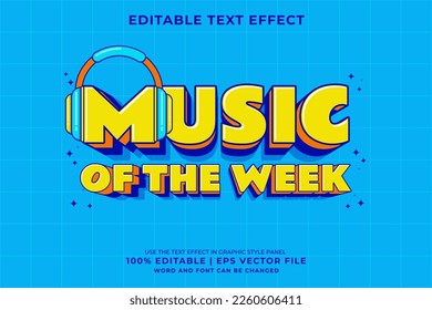 Editable text effect - Music Of The Week 3d Traditional Cartoon template style premium vector