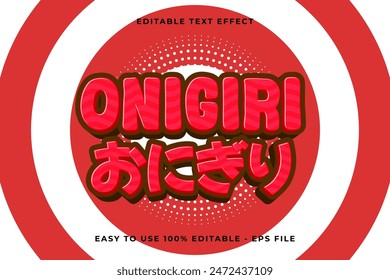 Editable text effect onigiri 3d Trendy Cartoon template style premium vector