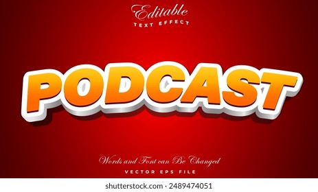Editable text effect - Podcast word style theme.