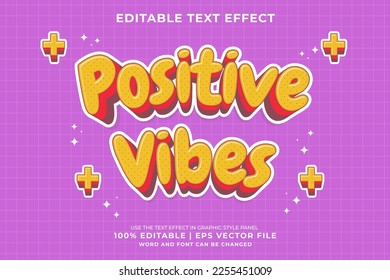 Editable text effect - Positive Vibes 3d Traditional Cartoon template style premium vector