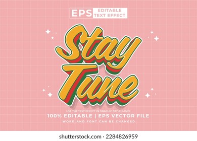 Editable text effect stay tune 3d Cartoon cute style premium vector