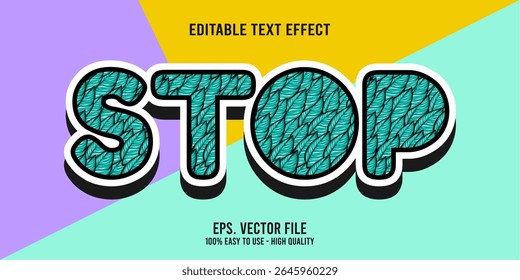 Editable text effect STOP word art typography illustration template style premium vector