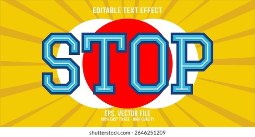 Editable text effect STOP word art typography illustration template style premium vector