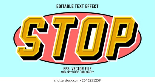 Editable text effect STOP word art typography illustration template style premium vector