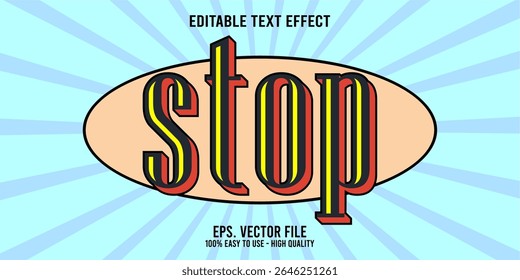 Editable text effect STOP word art typography illustration template style premium vector