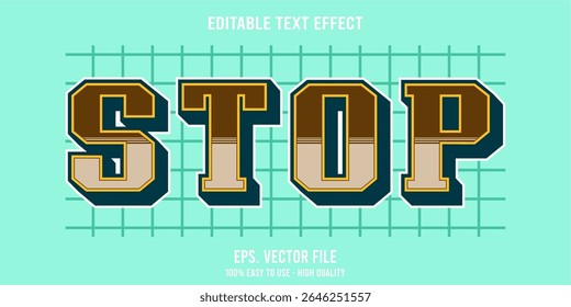 Editable text effect STOP word art typography illustration template style premium vector