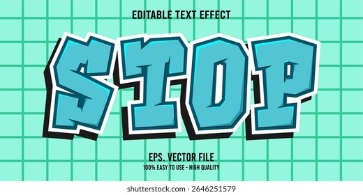 Editable text effect STOP word art typography illustration template style premium vector
