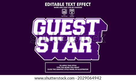 Editable text effect style guest star