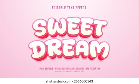 Efecto de texto editable Sweet Dream Vector premium estilo 3D	
