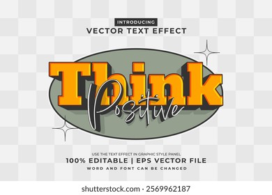 Editable text effect Think Positive 3d Retro template style premium vector