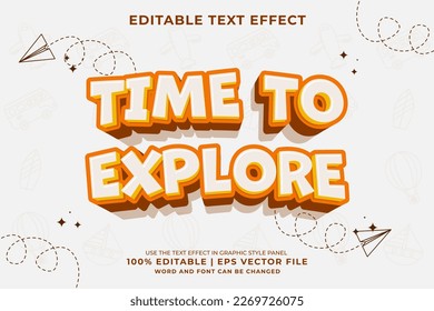 Editable text effect Time To Explore 3d cartoon template style premium vector