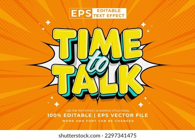Editable text effect time to talk comic 3d cartoon style premium vector