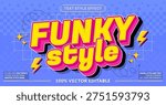Editable text effect vector “Funky Style” features bold playful 3D lettering with vibrant colors and groovy vibes, perfect for fun posters, youth branding, and energetic designs.