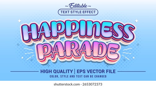 Editable text effect vector inspired by a happiness parade. Bright, playful, and cheerful style perfect for celebrations and joyful themes.