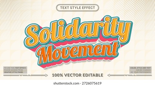 Editable text effect vector “Solidarity Movement” showcases bold 3D lettering with pop colorful tones, expressing unity, activism, and positive energy for campaigns, events, and posters.