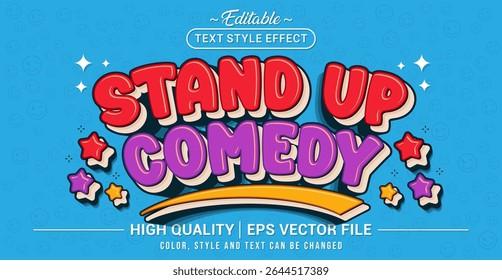 Vetor de efeito de texto editável com tema Stand Up Comedy Show em estilo de desenho animado em negrito 3D - perfeito para eventos de comédia, cartazes humorísticos, folhetos de clube e desenhos promocionais engraçados
