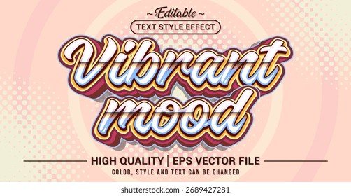 Editable text effect vector with “Vibrant Mood” theme. Bold, colorful, and energetic typography style perfect for fun, youth, and lifestyle design projects.