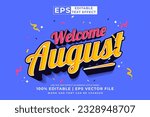 Editable text effect Welcome August 3d Cartoon template style premium vector