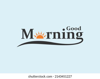 Editable text good morning with sun. Vector illustration.