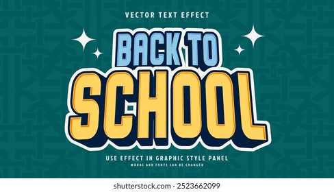 Editable text style effect - Back to School text style theme. for your project