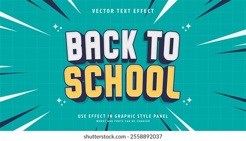 Editable text style effect - Back To School text style theme. for your project